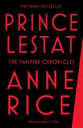 Prince Lestat (The Vampire Chronicles #11) by Anne Rice