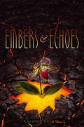 Embers & Echoes (Wildefire #2) by Karsten Knight
