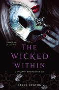 The Wicked Within (Gods & Monsters #3) by Kelly Keaton