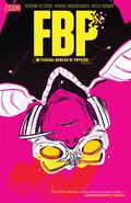 FBP: Federal Bureau of Physics, Vol. 1: The Paradigm Shift (FBP: Federal Bureau of Physics #1) by Simon Oliver