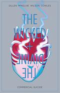 The Wicked + The Divine, Vol. 3: Commercial Suicide by Kieron Gillen, Jamie McKelvie