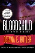 Bloodchild and Other Stories by Octavia E. Butler