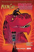 Moon Girl and Devil Dinosaur, Vol. 4: Girl-Moon (Moon Girl and Devil Dinosaur #4) by Brandon Montclare