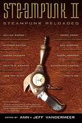 Steampunk II: Steampunk Reloaded (Balfour and Meriwether # in the Adventure of the Emperor) by Evelyn Kriete