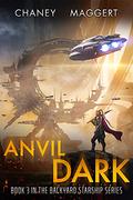 Anvil Dark by J.N. Chaney, Terry Maggert
