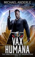 Vax Humana by Michael Anderle
