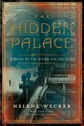 The Hidden Palace (The Golem and the Jinni #2) by Helene Wecker