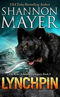 Lynchpin by Shannon Mayer