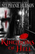 Kingdoms Of Hell by Stephanie Hudson