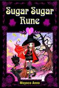 Sugar Sugar Rune, Volume 1 (Sugar Sugar Rune #1) by Moyoco Anno