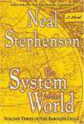 The System of the World by Neal Stephenson