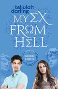 My Ex From Hell (The Blooming Goddess Trilogy #1) by Tellulah Darling