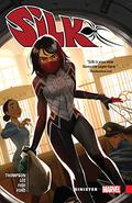 Silk, Volume 1: Sinister (Silk by Robbie Thompson #1) by Stacey Lee