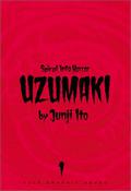 Uzumaki: Spiral into Horror, Vol. 1 by Junji Ito