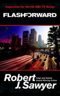 Flashforward by Robert J. Sawyer