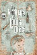 The Ninth Life of Louis Drax by Liz Jensen