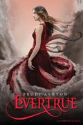 Evertrue (Everneath #3) by Brodi Ashton