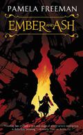 Ember and Ash  (Castings, #4) by Pamela Freeman