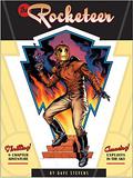 The Rocketeer: The Complete Adventures (The Rocketeer #1-2) by Dave Stevens