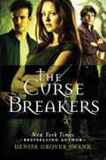 The Curse Breakers by Denise Grover Swank