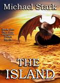 The Island: Part One (Fallen Earth #1) by Michael Stark
