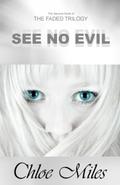 See No Evil by Chloe Miles