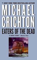 Eaters of the Dead by Michael Crichton