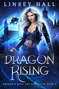 Dragon Rising by Linsey Hall