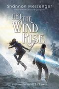 Let the Wind Rise by Shannon Messenger
