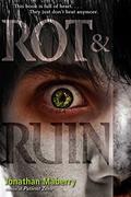 Rot & Ruin by Jonathan Maberry