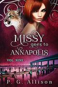 Missy Goes to Annapolis (Missy the Werecat #9) by P.G. Allison