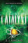 Catalyst by S.J. Kincaid