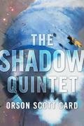 The Shadow Quintet by Orson Scott Card