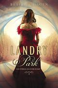 Landry Park (Landry Park #1) by Bethany Hagen