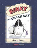 Binky the Space Cat (Binky #1) by Ashley Spires