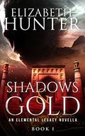 Shadows and Gold by Elizabeth Hunter