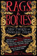 Rags & Bones: New Twists on Timeless Tales (Sir Hereward and Mister Fitz #4 - Losing Her Divinity) by Rick Yancey
