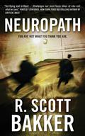 Neuropath by R. Scott Bakker