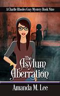 The Asylum Aberration by Amanda M. Lee