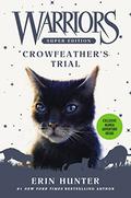 Crowfeather’s Trial by Erin Hunter