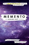 Memento (The Illuminae Files #0.5) by Jay Kristoff