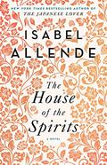 The House of the Spirits by Isabel Allende