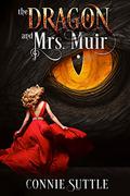 The Dragon and Mrs. Muir by Connie Suttle