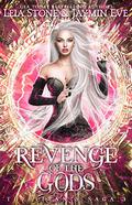 Revenge of The Gods by Leia Stone, Jaymin Eve