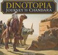 Dinotopia: Journey to Chandara by James Gurney