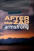 After the Zap by Michael Armstrong