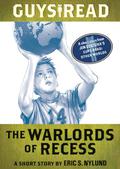 The Warlords of Recess by Eric S. Nylund