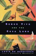 Señor Vivo and the Coca Lord by Louis de Bernières