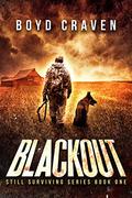 Blackout (Still Surviving #1) by Boyd Craven