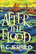 After the Flood by P.C. Jersild